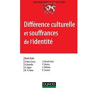 Différence culturelle et souffrances de l'identité
