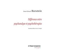 Différence entre psychanalyse et psychothérapies - Jean-Gérard Bursztein - Hermann - broché - Etude