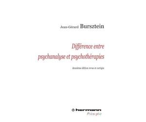 Différence entre psychanalyse et psychothérapies - Jean-Gérard Bursztein - Hermann - broché - Etude