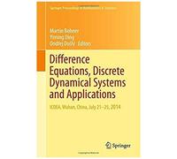 Difference Equations, Discrete Dynamical Systems And Applications