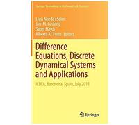 Difference Equations, Discrete Dynamical Systems And Applications
