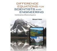 Difference Equations For Scientists And Engineering