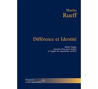 Différence et identité Michel Deguy, situation d'un poète lyrique à l'apogée du capitalisme culturel - Martin Rueff - Hermann - broché - Essai