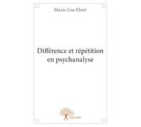 Différence et répétition en psychanalyse