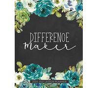 Difference Maker: 2020 To 2021 Weekly & Monthly Teacher Lesson Planner Academic Year August - July Blue Green Floral Succulent Teachers Organizer Notebook