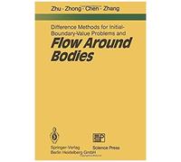 Difference Methods For Initial-Boundary-Value Problems And Flow Around Bodies