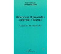 Différences Et Proximités Culturelles : L'europe - Espaces De Recherche