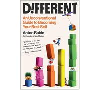 Different An Unconventional Guide to Becoming Your Best Self - Anton Rabie - Matt Holt Books - ebook (ePub) - Livre