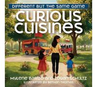 Different but the Same Curious Cuisines - Mylene Barizo - Hunter Street Press - ebook (ePub) - Livre