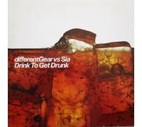 Different Gear - Drink to Get Drunk