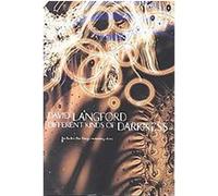 Different Kinds of Darkness David Langford (Auteur)
