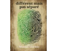 Différent Mais Pas Séparé