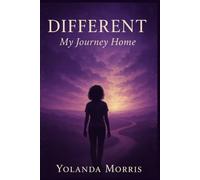 Different - My Journey Home