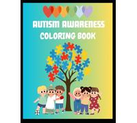 Different, Not Less: Autism Awareness Coloring Book: Beautiful Designs and Inspiring Words to Encourage Understanding, Kindness, and Inclusion