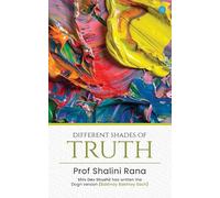 Different Shades of Truth