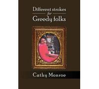 Different Strokes For Greedy Folks