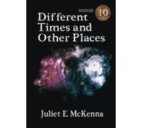 Different Times And Other Places