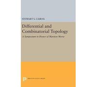 Differential And Combinatorial Topology