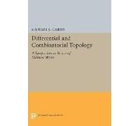 Differential And Combinatorial Topology