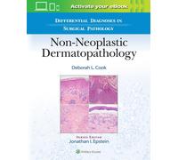 Differential Diagnoses In Surgical Pathology: Non-Neoplastic Dermatopathology