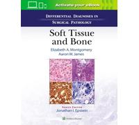 Differential Diagnoses In Surgical Pathology: Soft Tissue And Bone