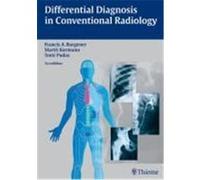 Differential Diagnosis in Conventional Radiology Burgener, Francis A.,Kormano, Martti,Pudas, Tomi (Auteur)