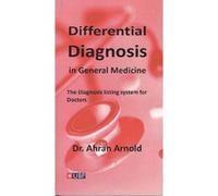 Differential Diagnosis in General Medicine - [Livre en VO] Ahran Arnold (Auteur)