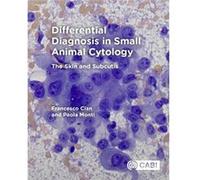 Differential Diagnosis in Small Animal Cytology: The Skin and Subcutis