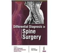 Differential Diagnosis in Spine Surgery - [Version Originale] John D Koerner (Auteur)