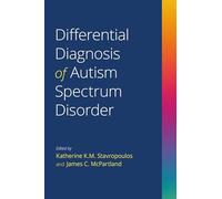 Diagnostic différentiel des troubles du spectre autistique – Oxford University Press