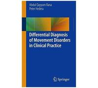 Differential Diagnosis Of Movement Disorders In Clinical Practice