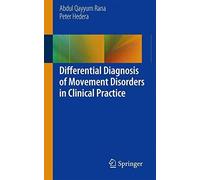Differential Diagnosis Of Movement Disorders In Clinical Practice
