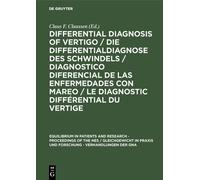 Differential Diagnosis of Vertigo, Equilibrium in Patients and Research Neurootological and Equilibriometric Society, Claus-Frenz Claussen (Auteur)