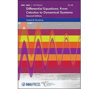 Differential Equations: From Calculus To Dynamical Systems
