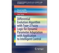 Differential Evolution Algorithm With Type-2 Fuzzy Logic For Dynamic Parameter Adaptation With Application To Intelligent Control