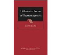 Differential Forms in Electromagnetics Lindell, Ismo V. (Auteur)
