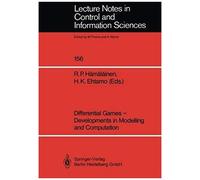 Differential Games - Developments In Modelling And Computation