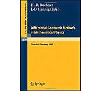Differential Geometric Methods In Mathematical Physics