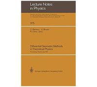 Differential Geometric Methods In Theoretical Physics