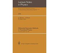 Differential Geometric Methods In Theoretical Physics