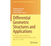 Differential Geometric Structures and Applications: 4th International Workshop on Differential Geometry, Haifa, Israel, May 10-13, 2023