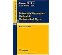 Differential Geometrical Methods In Mathematical Physics