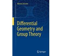 Differential Geometry and Group Theory