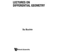 Differential Geometry - Lectures On