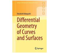 Differential Geometry Of Curves And Surfaces