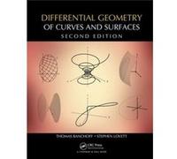 Differential Geometry Of Curves And Surfaces, Second Edition (Hardcover) Thomas F Banchoff, Stephen T Lovett (Auteur)
