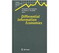 Differential Information Economies, Studies in Economic Theory Dionysious Glycopantis (Auteur)