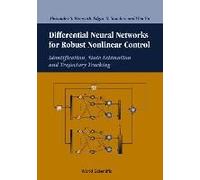 Differential Neural Networks For Robust Nonlinear Control: Identification, State Estimation And Trajectory Tracking