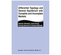 Differential Topology And General Equilibrium With Complete And Incomplete Markets