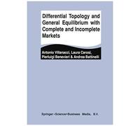 Differential Topology And General Equilibrium With Complete And Incomplete Markets